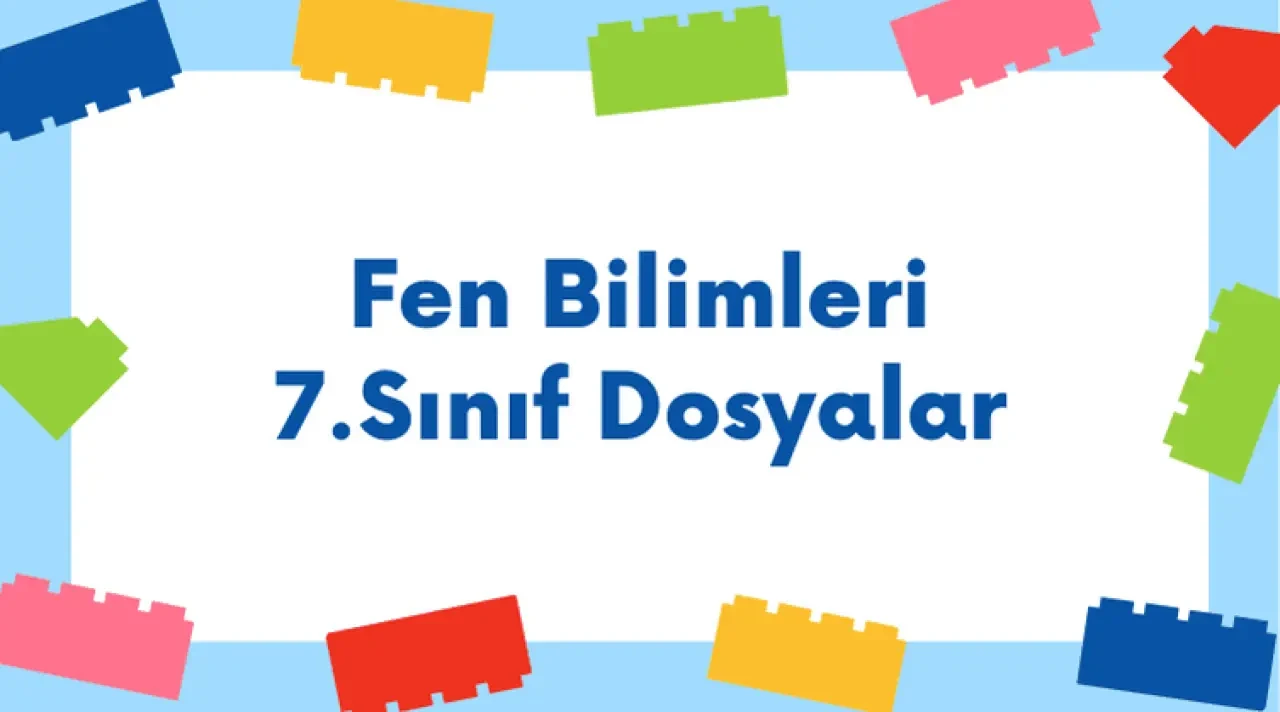 Fen Bilimleri 7. Sınıf Konuları