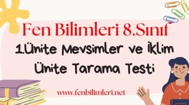 Fen Bilimleri 8. Sınıf 1. Ünite Test Pdf