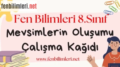 Mevsimlerin Oluşumu Çalışma Kağıdı Pdf