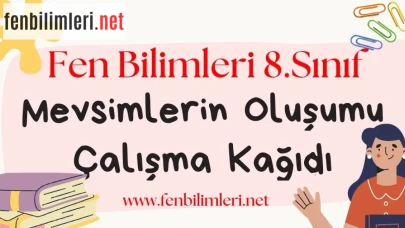 Mevsimlerin Oluşumu Çalışma Kağıdı Pdf